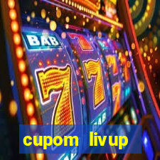 cupom livup primeira compra